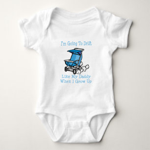 Im Going To Drift Like My Daddy When I Grow Up Baby Bodysuit