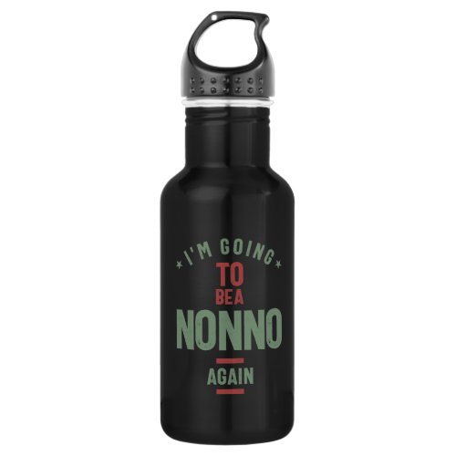 Im Going To e a Nonno Again  Grandfather Stainless Steel Water Bottle