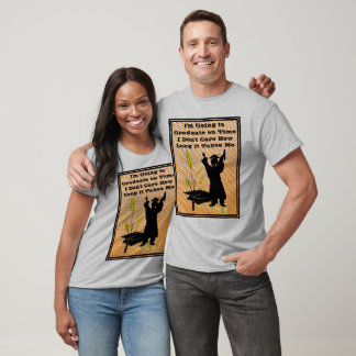 I'm Going To Graduate On Time T-Shirt