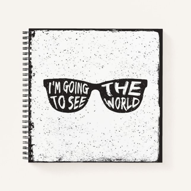 I'M Going To See The World Notebook (Front)
