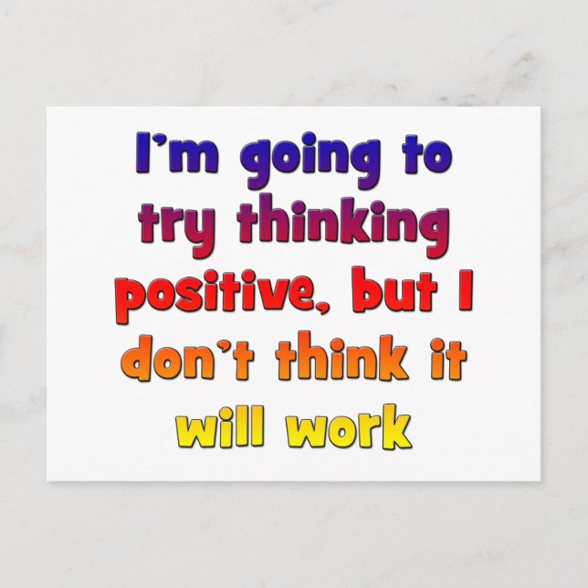 I'm going to try thinking positive, postcard (Front)