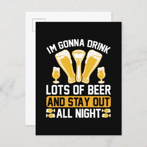 Im gonna drink lots of beer invitation postcard