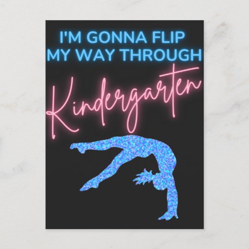 Im Gonna Flip My Way Through Kindergarten  Postcard