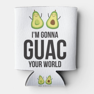 I'm Gonna Guac Your World Funny Guacamole Avocado Can Cooler