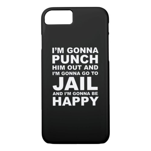 Im Gonna Punch Him Out Funny Pelosi Quote iPhone 87 Case