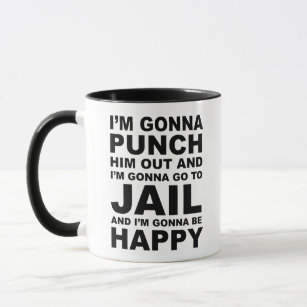 I'm Gonna Punch Him Out Funny Pelosi Quote Mug