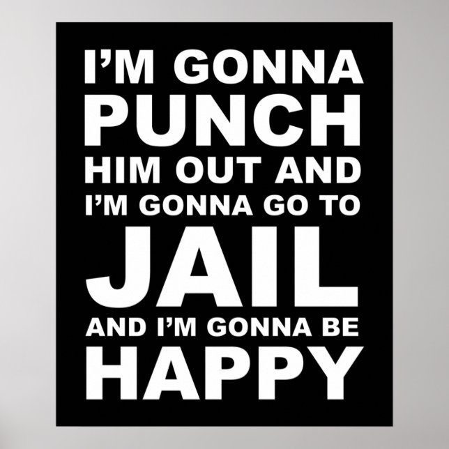 I'm Gonna Punch Him Out Funny Pelosi Quote Poster (Front)