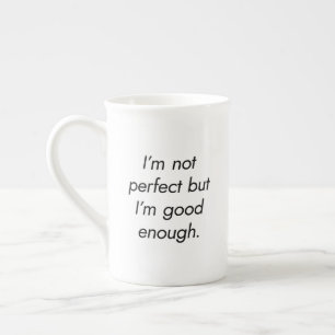 I'm Good Enough Specialty Mug