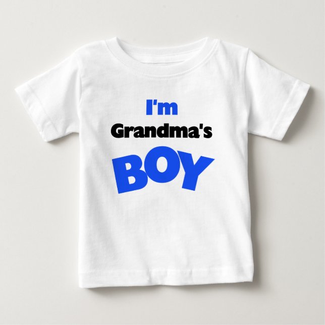 I'm Grandma's Boy Baby T-Shirt (Front)