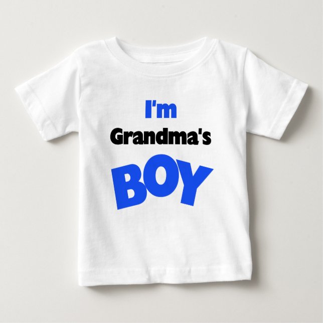 I'm Grandma's Boy Baby T-Shirt (Front)