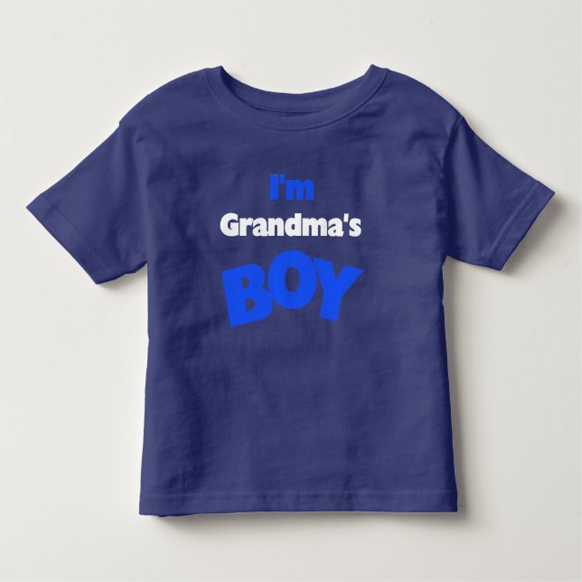 I'm Grandma's Boy Toddler T-shirt (Front)