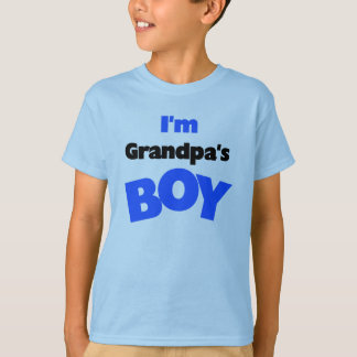 I'm Grandpa's Boy T-Shirt