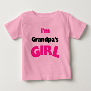 I'm Grandpa's Girl Baby T-Shirt