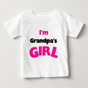 I'm Grandpa's Girl Baby T-Shirt