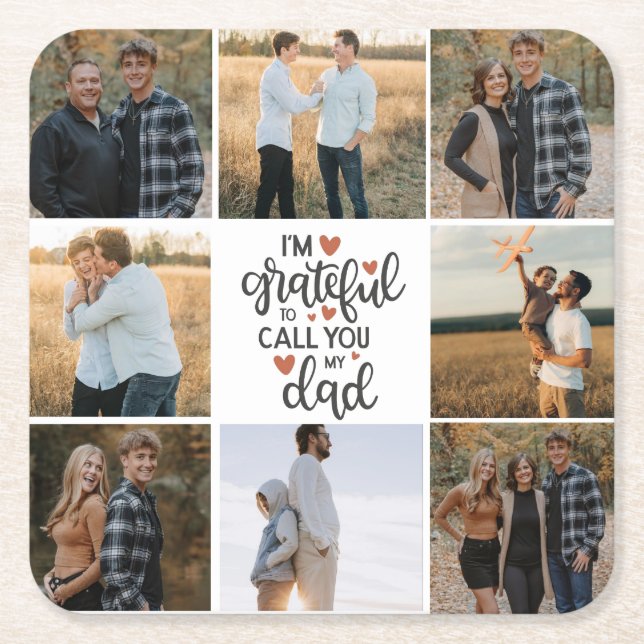I'm Grateful To Call You My Dad" Photo Paper Coast Square Paper Coaster (Front)