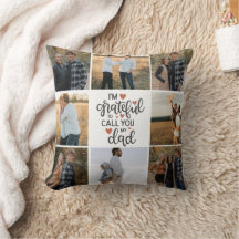 "I'm Grateful To Call You My Dad" Photo Pillow