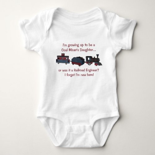 Im growing up to be a coal miners daughter_ baby baby bodysuit