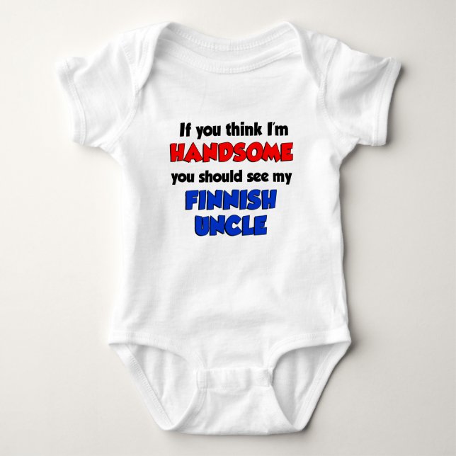 I'm Handsome Finnish Uncle Baby Bodysuit (Front)