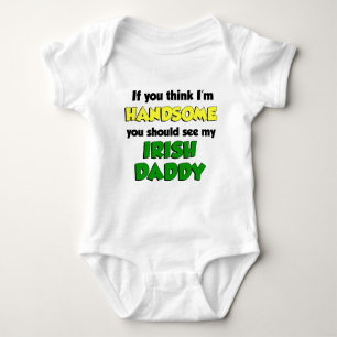 I'm Handsome Irish Daddy Baby Bodysuit