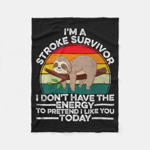 I'm Have Retro Stroke Survivor Don' Energy Fleece Blanket