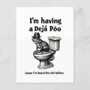 I'm Having a Déjà Poo Heard This Before Frog Holiday Postcard