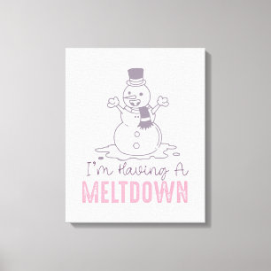 I'm Having a Meltdown - Funny Snowman Design Canvas Print