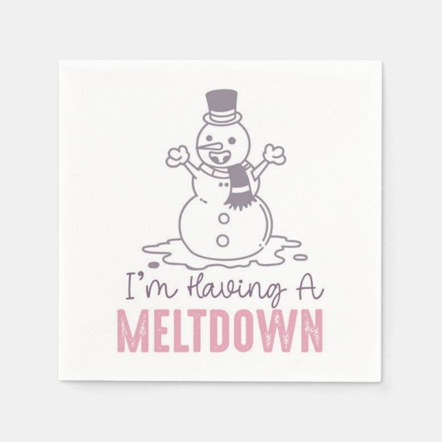 I'm Having a Meltdown - Funny Snowman Design Napkins (Front)