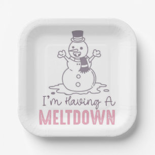 I'm Having a Meltdown - Funny Snowman Design Paper Plates