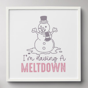 I'm Having a Meltdown - Funny Snowman Design Peel And Stick Photo Tile