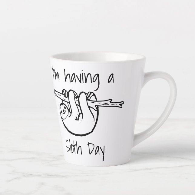 I'm Having a Sloth Day Latte Mug (Right)