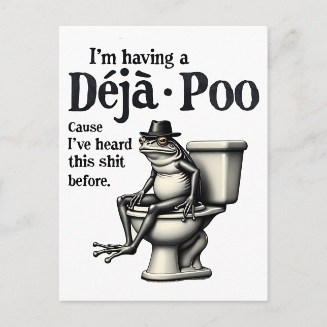 I'm Having Déjà Poo Cause I've Heard This Frog  Holiday Postcard (Front)