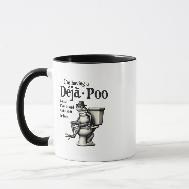 I'm Having Déjà Poo Cause I've Heard This Frog  Mug (Left)