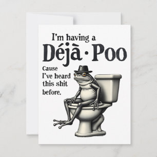 I'm Having Déjà Poo Cause I've Heard This Frog  Note Card