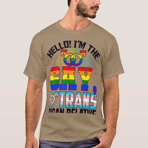 Im he Gay rans Pagan Relative  LGBQ rans Pride  T_Shirt