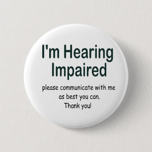 I'm hearing impaired button