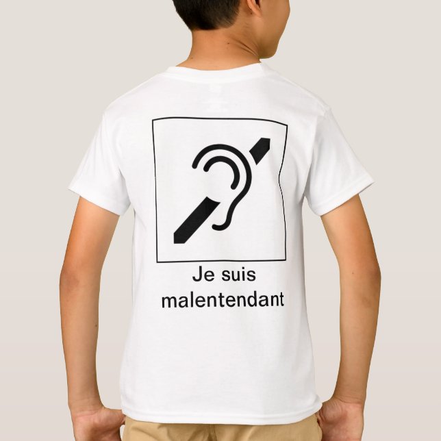 I'm hearing impaired T-Shirt (Back)