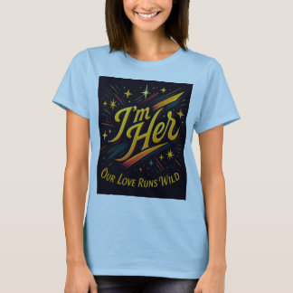 I'm Her - Bold Women's Empowerment Tee