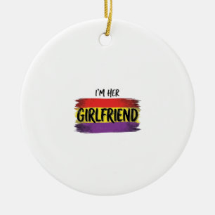 Im Her Girlfriend Rainbow Pride Vector Shirt Ceramic Ornament