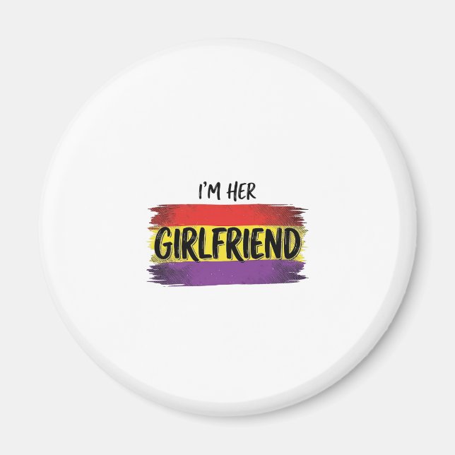 Im Her Girlfriend Rainbow Pride Vector Shirt Magnet (Front)