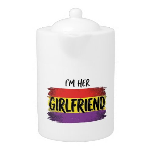 Im Her Girlfriend Rainbow Pride Vector Shirt Teapot