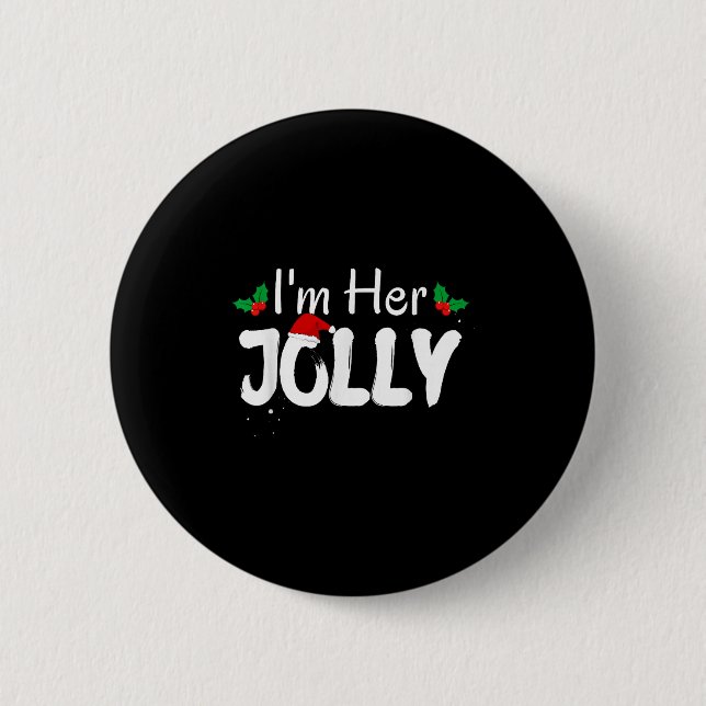 I'm Her Jolly Funny Christmas Couple Pajamas Match Button (Front)