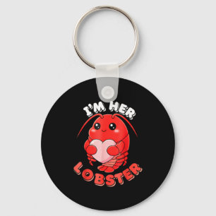 Im Her Lobster Matching Couple Valentines Day Wome Keychain