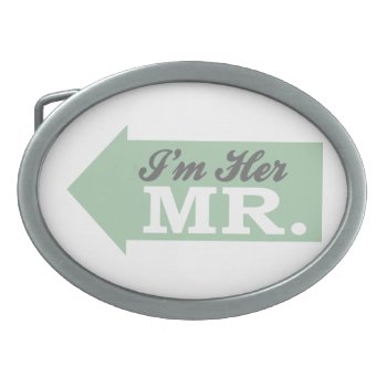 I'm Her Mr. (green Arrow) Oval Belt Buckle by LushLaundry at Zazzle