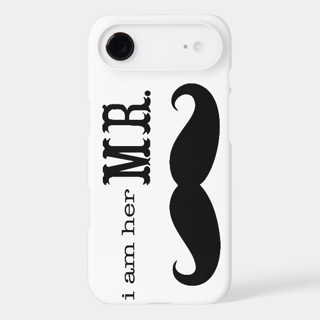 I'm Her Mr. Mustache Grooms Gifts Case-Mate iPhone Case (Back)