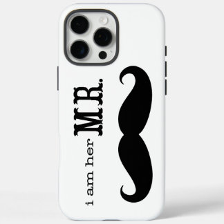 I'm Her Mr. Mustache Grooms Gifts iPhone 16 Pro Max Case
