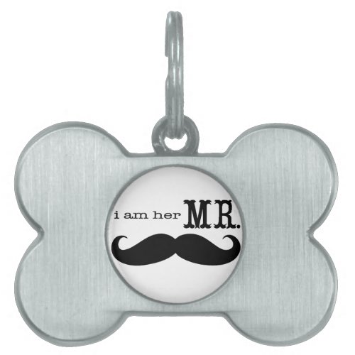 Im Her Mr Mustache Grooms Gifts Pet Name Tag