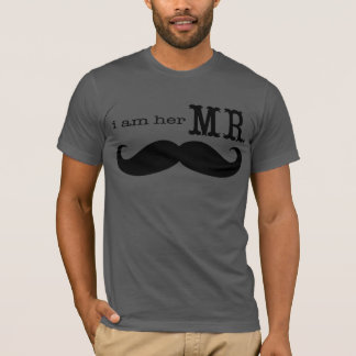 I'm Her Mr. Mustache Grooms Gifts T-Shirt