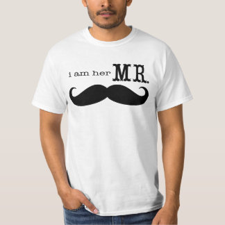 I'm Her Mr. Mustache Grooms T-shirt