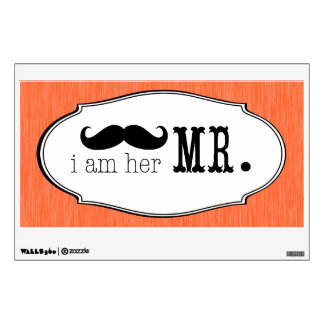 I'm Her Mr. Mustache Grooms Wall Decal