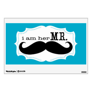 I'm Her Mr. Mustache Grooms Wall Decal